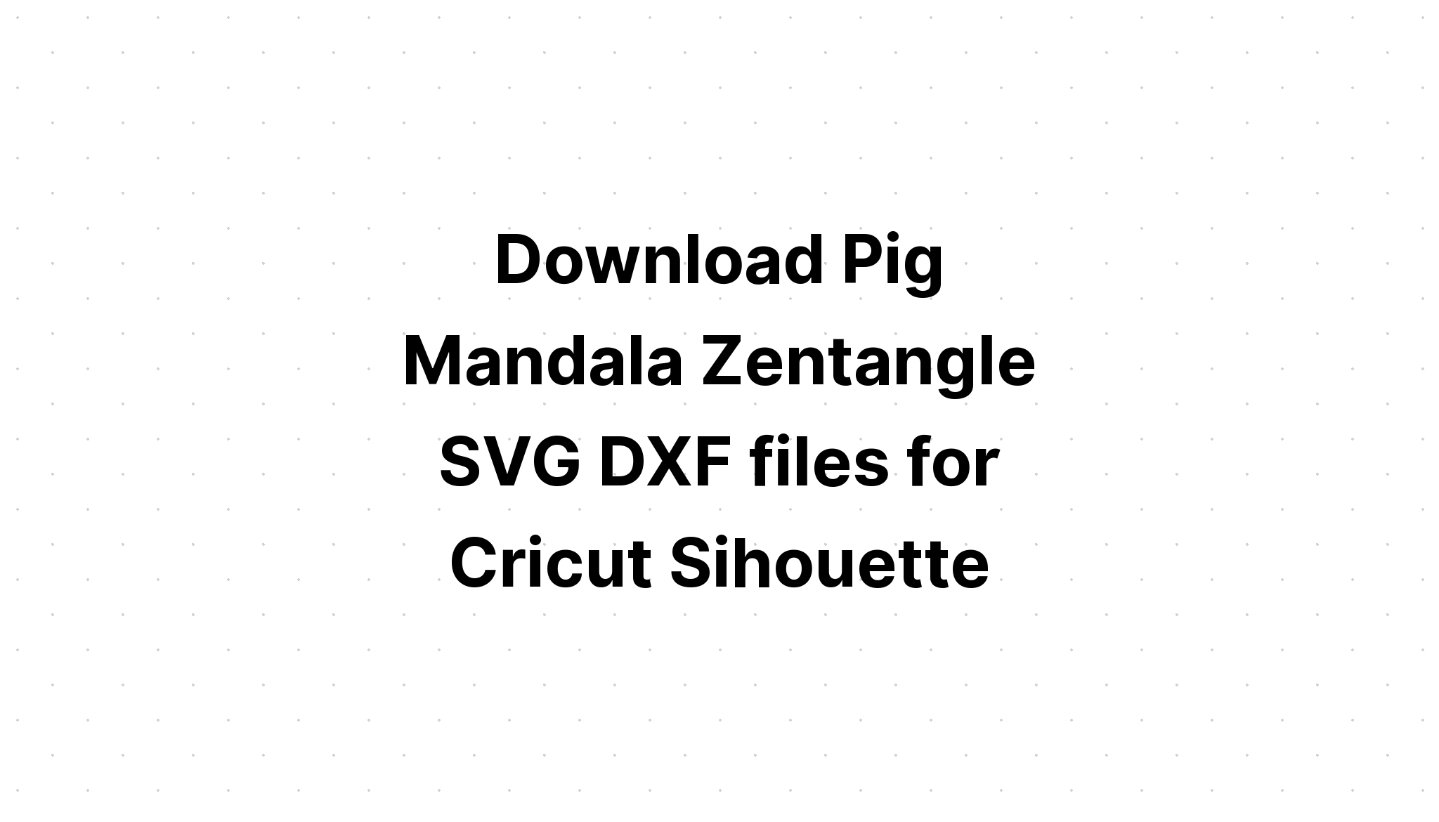 Download Layered Mandala Pig Svg Ideas - Layered SVG Cut File